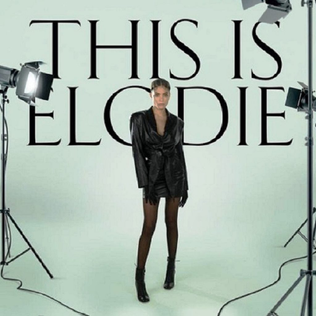 Elodie torna con "This Is Elodie"