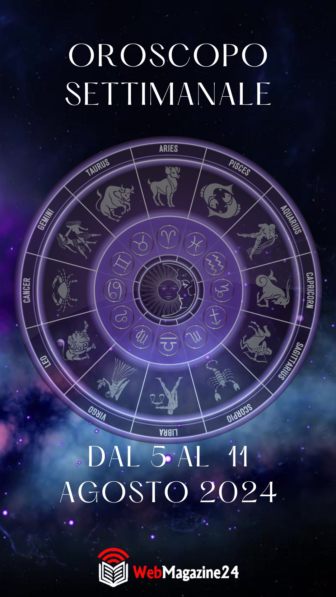 Oroscopo settimanale segni zodiacali dal 5 al 11 Agosto 2024