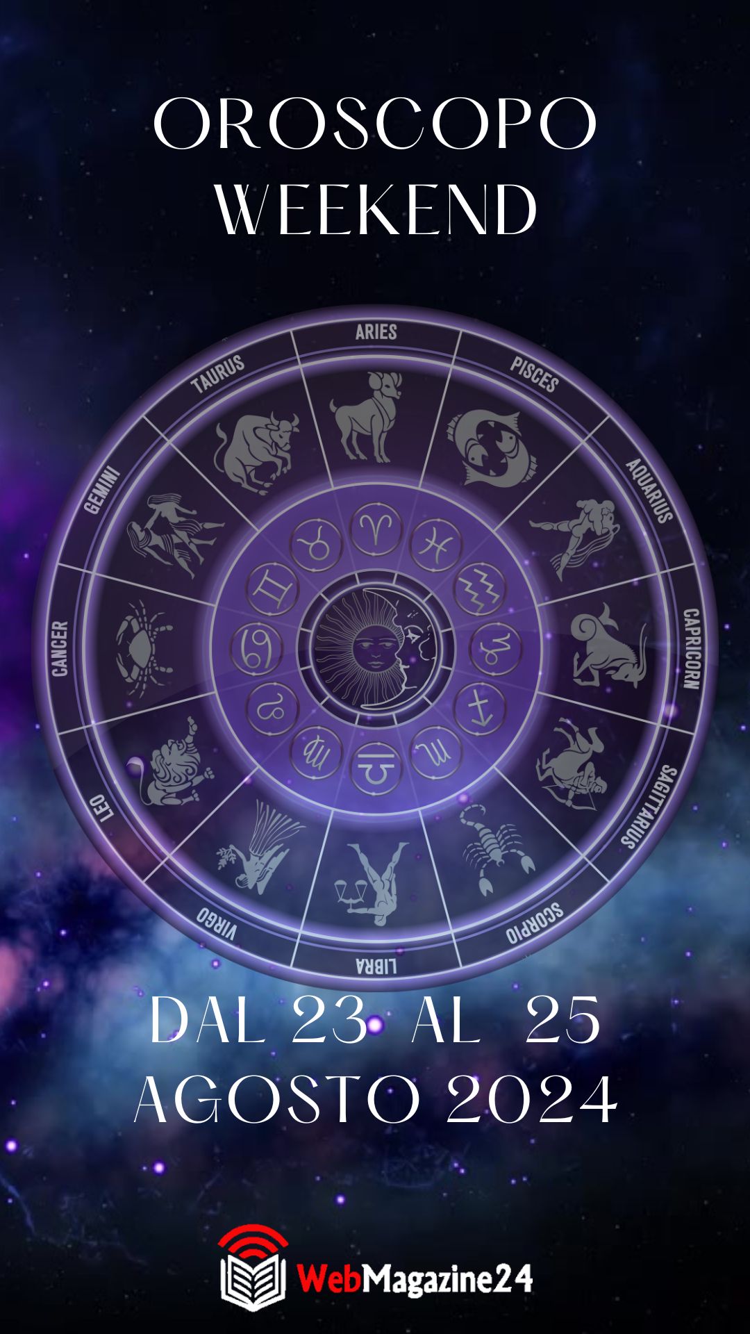 Oroscopo del weekend dal 23 al 25 Agosto 2024
