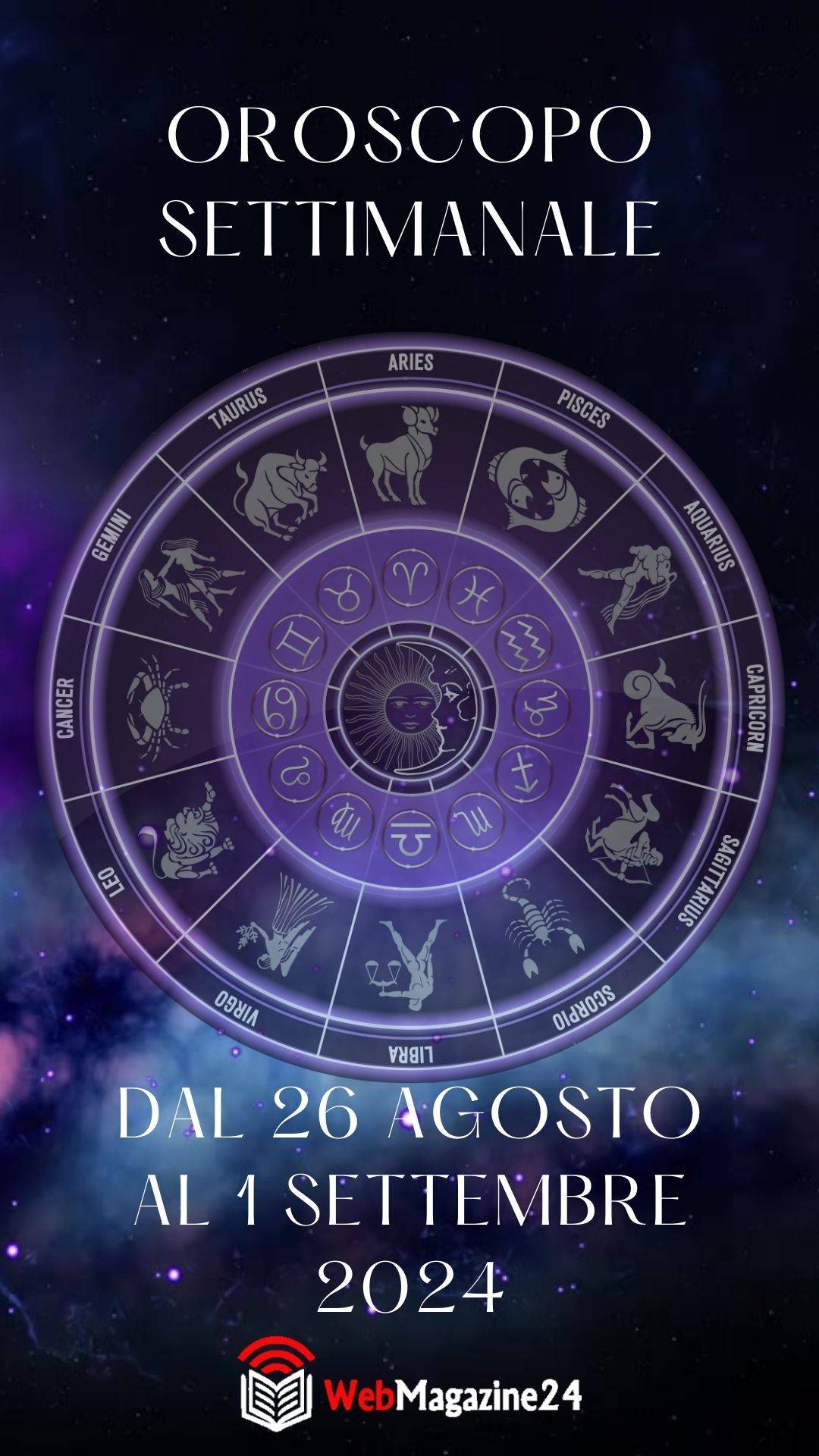 Oroscopo Settimanale e  Transiti Planetari   dal 26 Agosto al 1 Settembre 2024
