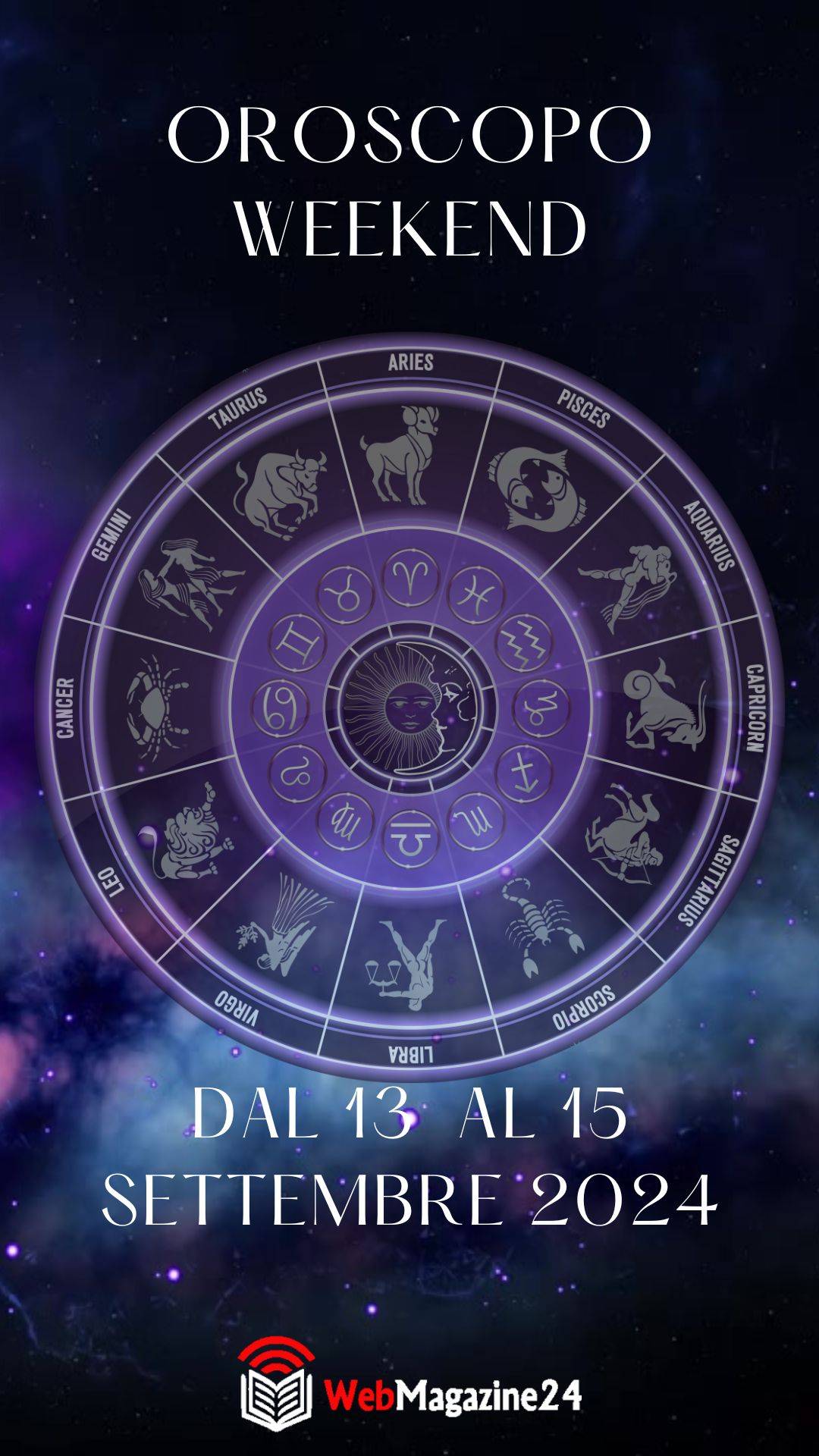 Oroscopo del weekend dal 13 al 15 Settembre 2024