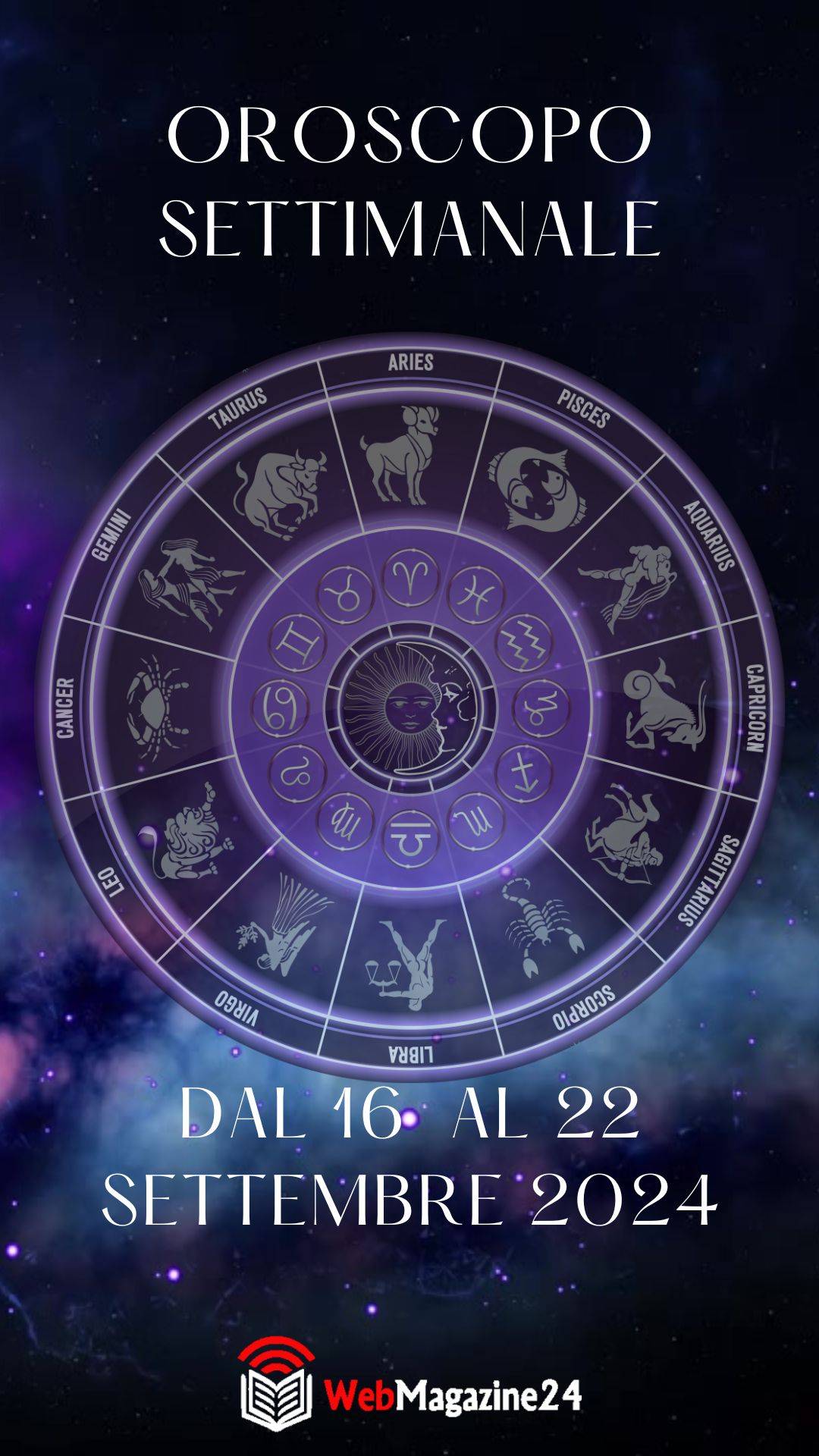 Oroscopo settimanale segni zodiacali dal 16 Settembre al 22 Settembre 2024