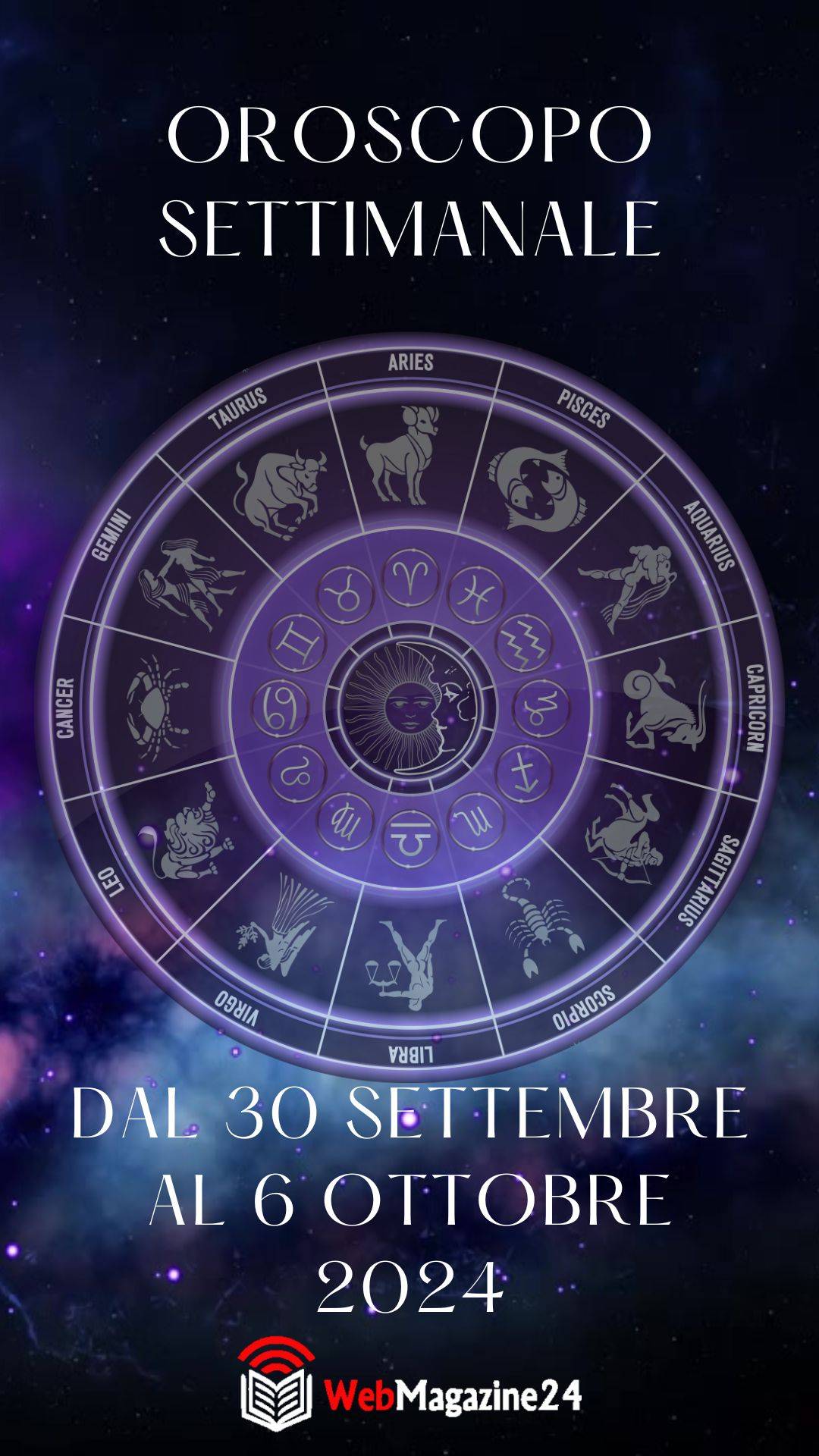 Oroscopo settimanale segni zodiacali dal 30 Settembre al 6 Ottobre 2024