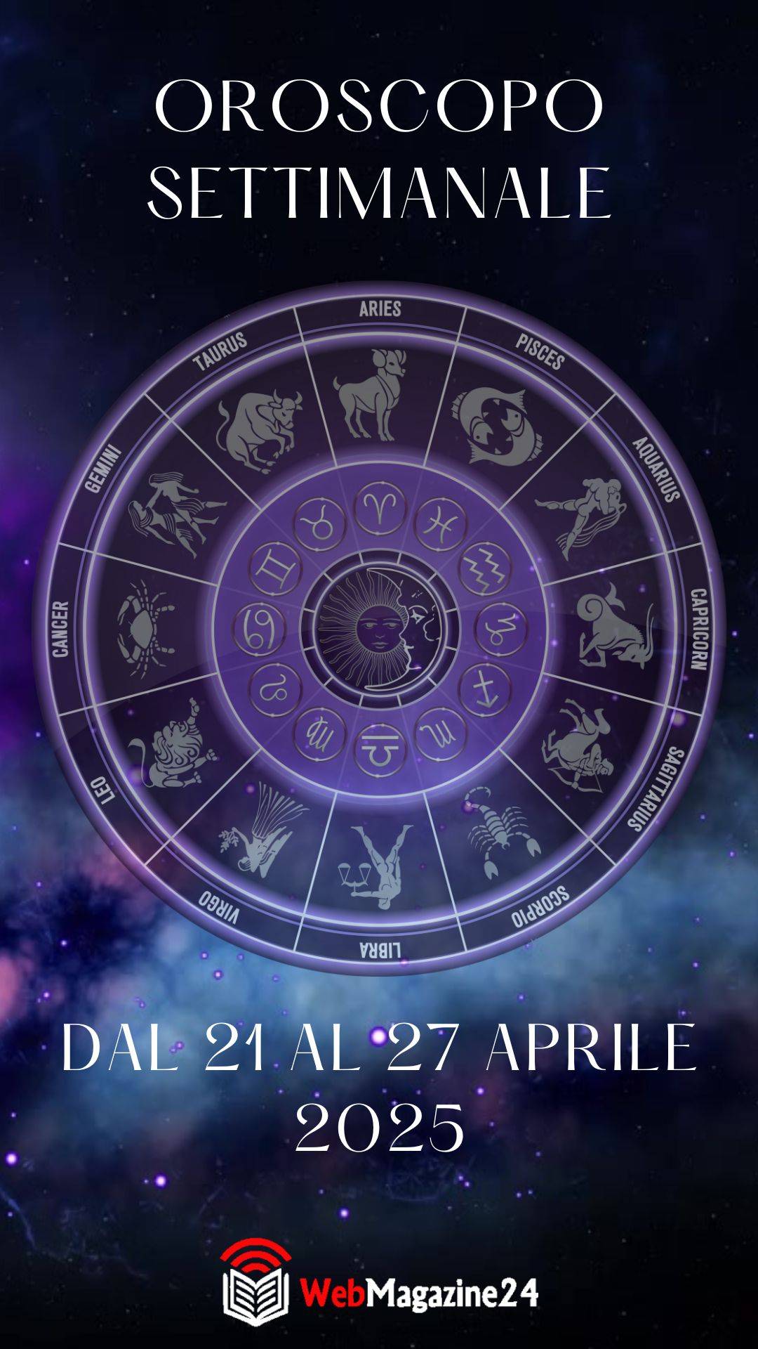 Oroscopo settimanale dal 21 al 27 aprile 2025