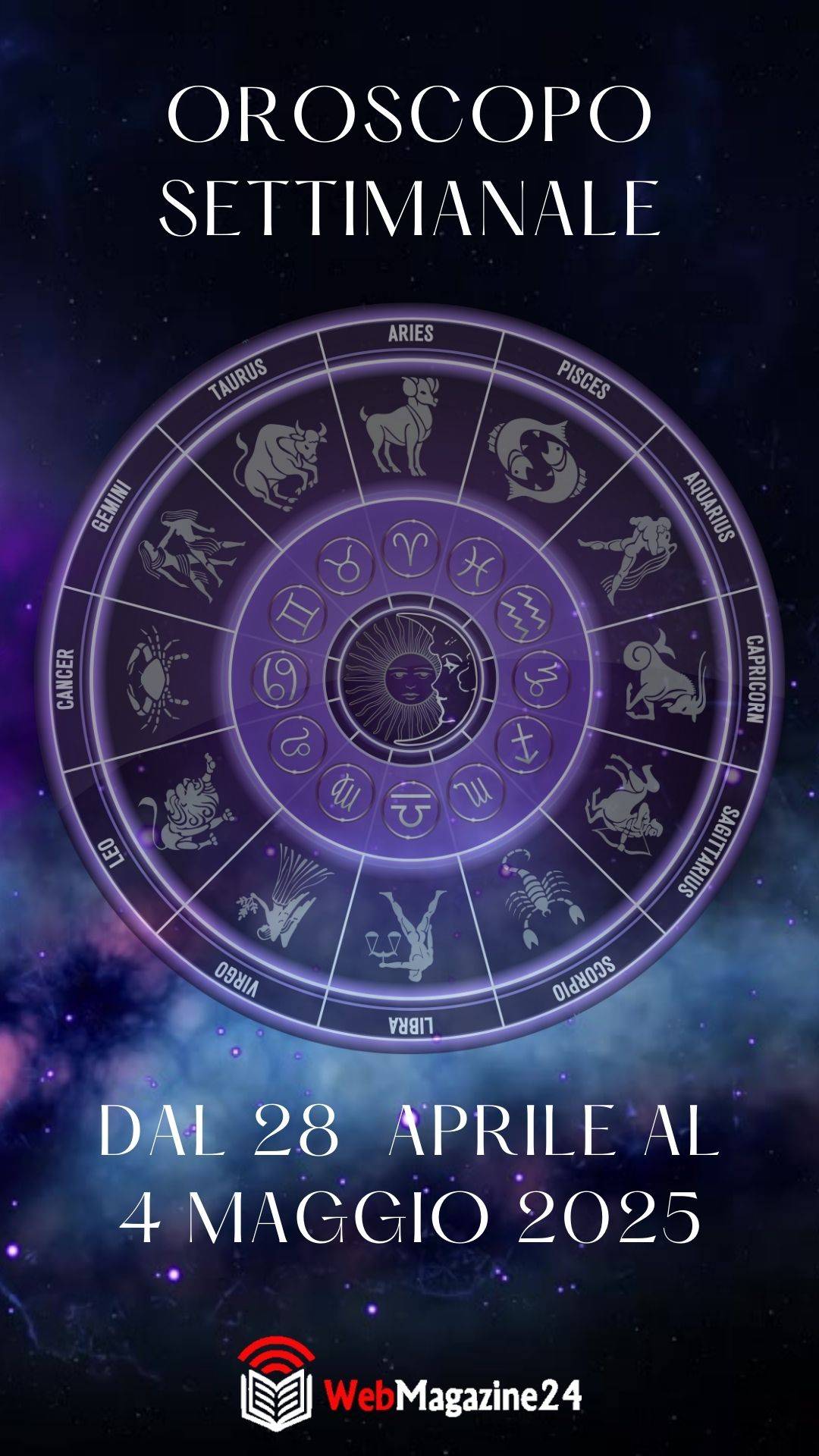 Oroscopo settimanale dal 28 Aprile al 4 Maggio 2025