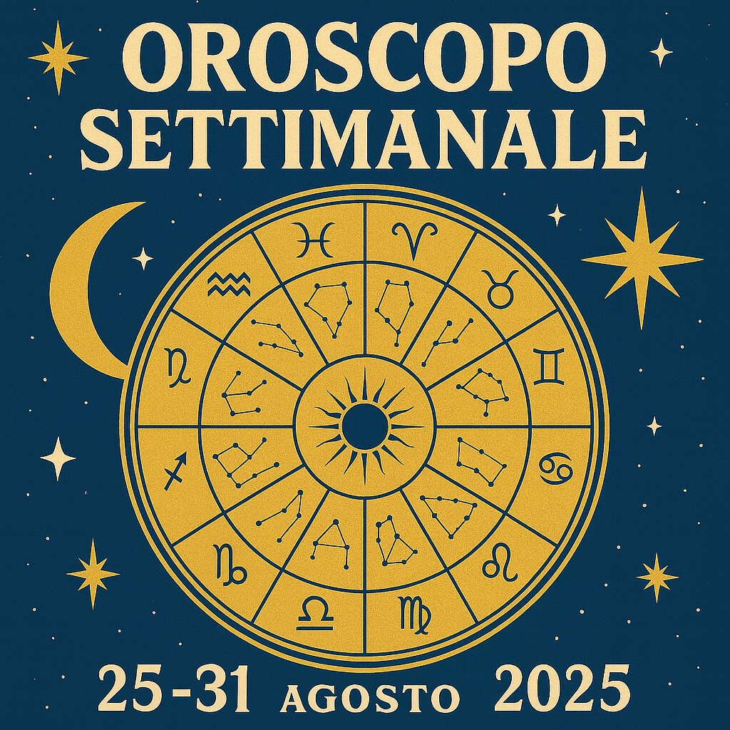 Oroscopo della settimana dal 25 al 31 Agosto 2025