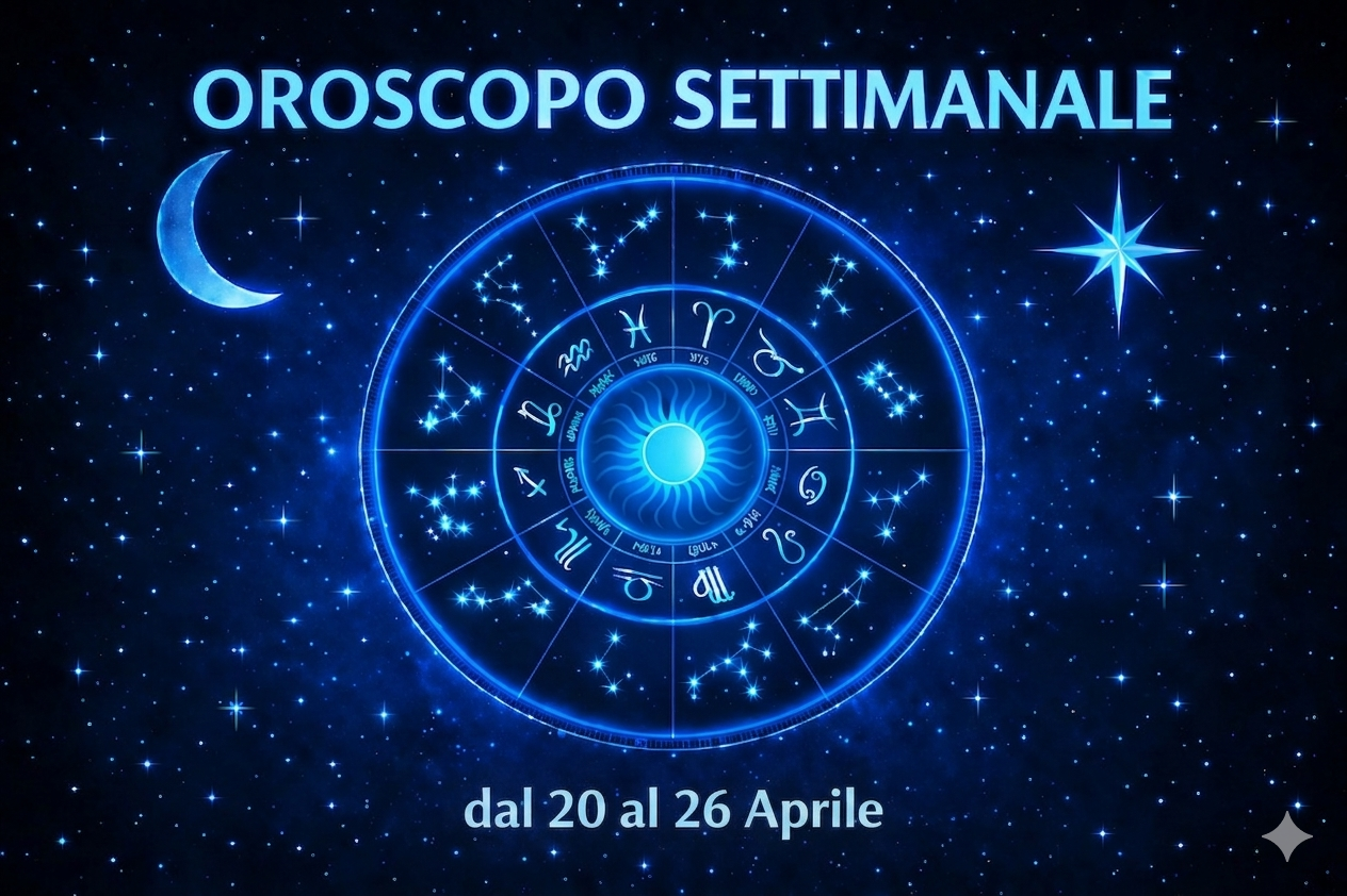 Oroscopo settimanale dal 20 al 26 Aprile 2026